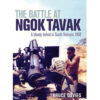 The Battle at Ngok Tavak by Bruce Davies books on sale