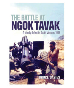The Battle at Ngok Tavak by Bruce Davies books on sale