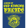 A Book of Old English Ballads by George Wharton Edwards (eBook) on sale