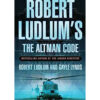 Robert Ludlum's The Altman Code by Robert Ludlum and Gayle Lynds books on sale