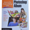 How to Do Everything With Photoshop Album by Curt Simmons books on sale