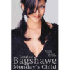 Monday's Child by Louise Bagshawe books on sale