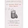Delete This At Your Peril by Bob Servant books on sale