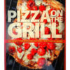 Pizza on the Grill by Elizabeth Karmel and Bob Blumer books on sale