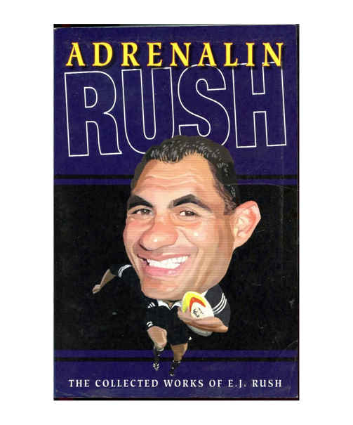 Adrenalin Rush: The Collected Works of E. J. Rush books