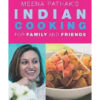 Meena Pathak's Indian Cooking for Family and Friends books on sale