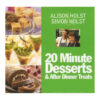 20 Minute Desserts and After Dinner Treats by Alison Holst and Simon Holst books on sale